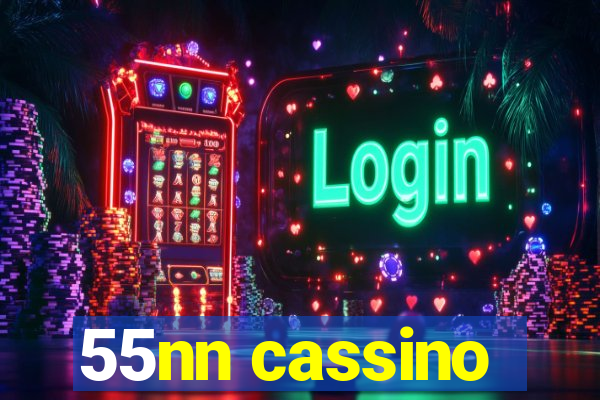 55nn cassino